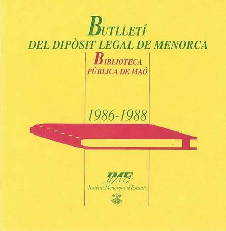 Butlletí del dipòsit legal de Menorca. Biblioteca Pública de Maó (1986-1988)