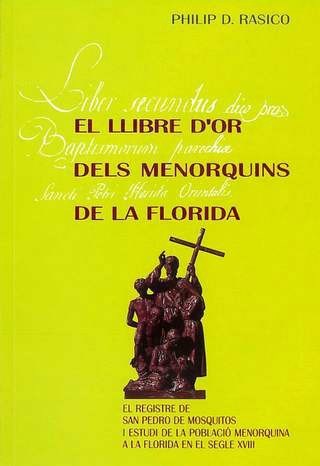 El llibre d'or dels menorquins de la Florida.