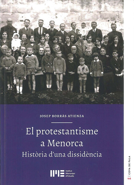 El protestantisme a Menorca. Història d'una dissidència