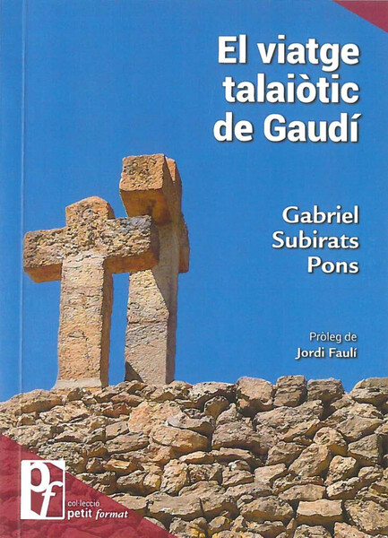 El viatge talaiòtic de Gaudí (ebook)