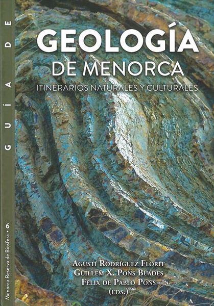 Guía de geología de Menorca. Itinerarios naturales y culturales