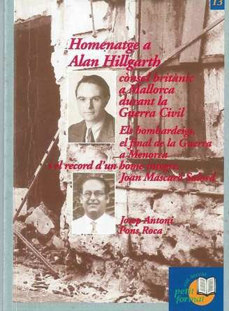 Homenatge a Alan Hillgarth, cònsol britànic a Mallorca durant la Guerra Civil: