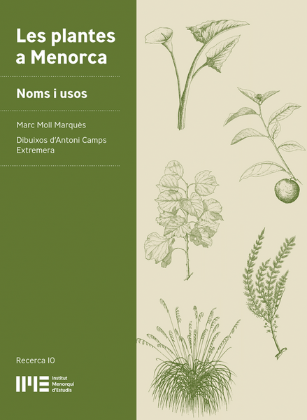 Les plantes a Menorca. Noms i usos (segona edició)