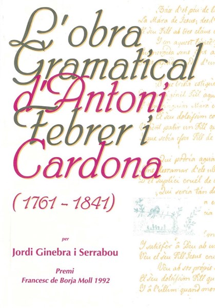 L'obra gramatical d'Antoni Febrer i Cardona (1761-1841)