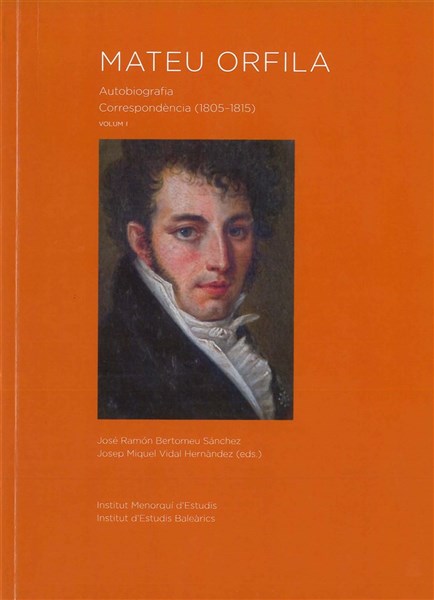 Mateu Orfila. Autobiografia i correspondència (1805-1815)