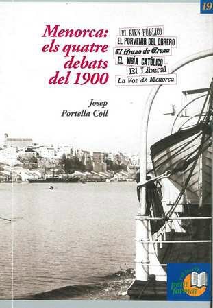 Menorca: els quatre debats del 1900