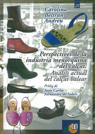 Perspectives de la indústria menorquina del calçat. Anàlisi actual del calçat balear