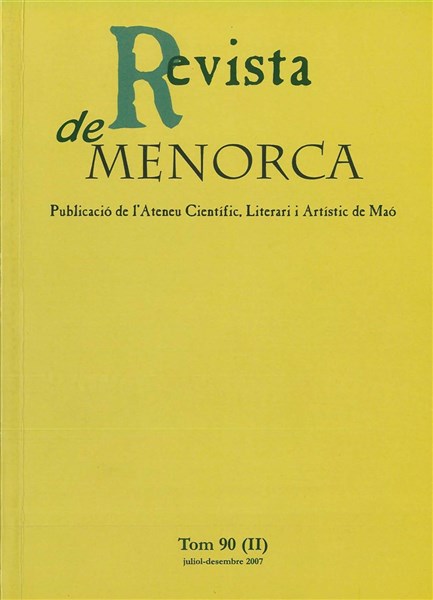 Revista de Menorca. Tom 90 (II) juliol - desembre 2007