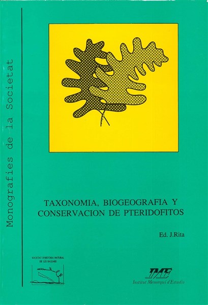 Taxonomía, biogeografía y conservación de pteridofitos