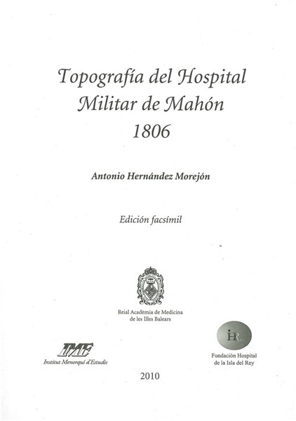 Topografía del Hospital Militar de Mahón 1806